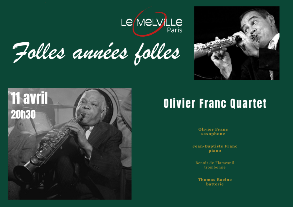 Folles Années Folles Le Melville